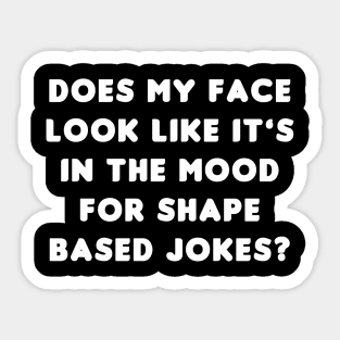 Shape Based Jokes Sticker